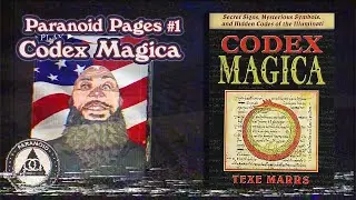 Codex Magica by Texe Marrs | Paranoid Pages 001