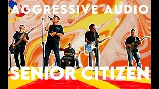 Senior Citizen by Aggressive Audio | Music/Lyric Video | Bisrock | HD