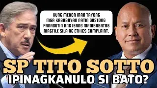SP SOTTO IPINAGKANULO BA SI BATO? HINIKAYAT ANG PUBLIKO NA MAGFILE NG ETHICS COMPLAINT