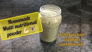 Homemade multi nutritional powder for kids and adults 🏋🏻&zwj;♀️💪🏻⛹🏻&zwj;♀️ #health #homemade #kids