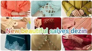 New beautiful salves dezin #viralvideo #new #fashionstyle #fashionndesigns 