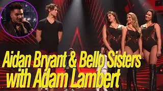 Adam Lambert Perform with Aidan Bryant & Bello Sisters!!! AGT Finals