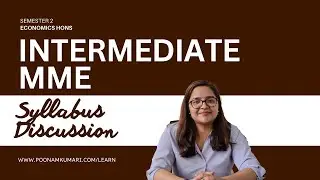 📚 2026 Sem 2 | Intermediate MME | BA Hons Economics | Syllabus Discussion | Delhi University