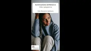 Cosa alimenta tristezza e depressione? - LA RUMINAZIONE DEPRESSIVA