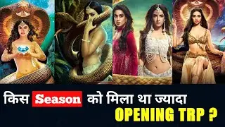 Naagin All Seasons OPENING TRPs and CLOSING TRPs | Naagin 1 | Naagin 6 | Naagin 3 | Naagin 4