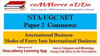 Modes of Entry Into International Business -NTA-UGC NET Commerce | Shiva Vodnala