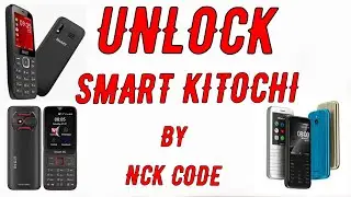 How to Unlock Smart Kitochi by NCK Code Calculator Offline