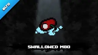 Swallowed M80 - The Binding of Isaac Repentance Trinket Showcase