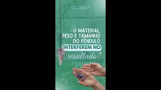 O Material, peso e tamanho do P&ecirc;ndulo importa? Como usar o P&ecirc;ndulo?