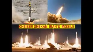 Kheibar Shekan: Iran&rsquo;s Medium Range Ballistic Missiles (MRBMs)
