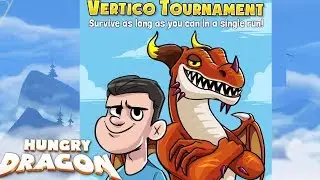 VERTICO TOURNAMENT COMING SOON - I'M SORRY! |Hungry Dragon |Ep 26