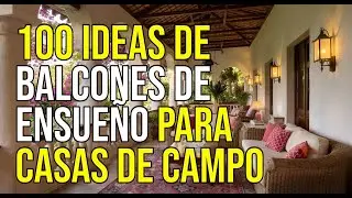 100 BALCONES DE ENSUE&Ntilde;O para CASAS | Balcones Modernos, R&uacute;sticos, Terrazas y Decoraciones Acogedoras