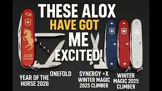 Victorinox Alox: Onefold, Synergy +X & Winter Magic 2025 Climber & Year of the Horse 2026 Huntsman