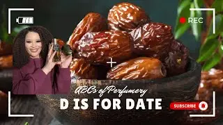 ABCs of Perfume D is for Date