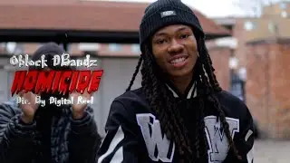 Oblock DBandz - Homicide (Official Music Video)