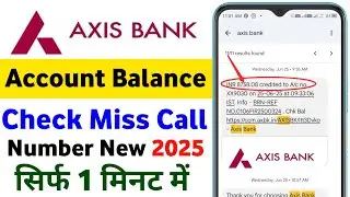 Axis Bank Balance Enquiry Number Axis Bank Balance Check Miss Call Number How To Check Bank Balance
