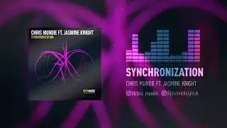 Chris Mundie ft. Jasmine Knight - Synchronization