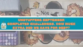 Сколько мы сэкономили в сентябре | Unstuffing Completed Challenges
