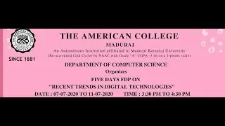 The American college - Five days FDP on Recent Trends in Digital Technologies