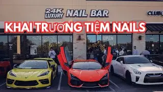 Đem Siêu Xe Đi Khai Trương Tiệm Nails Của Người Anh Em