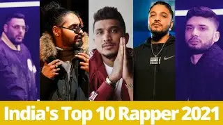 Top 10 Indian Rapper 2021 Top 10 Best Indian Rappers #Top10Rapper list in India  2021 #desihiphop