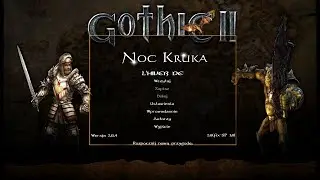 Gothic 2 NK - L’HIVER 2.0 - Powrót do klasyka - ODC 37