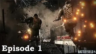 Battlefield 4 Campaign Walkthrough - Part 1/Mission 1 (Next Gen)