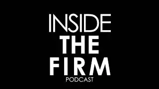 Ep. 69 - Evan Troxel Goes Inside The Firm!
