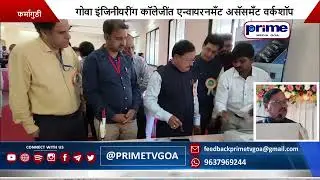 Five Day Environmental Assessment Workshop Begins at Goa Engineering College