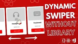 How To Create a Dynamic Swiper Slider in React Without a Library