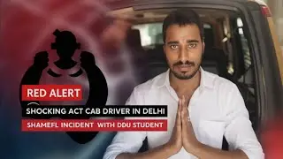 Delhi Cab Driver Case, DU Student News, Delhi Crime News, Delhi Women Safety, Cab Driver#mrcrazy 