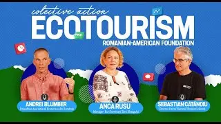Ecoturismul, resursă pentru dezvoltarea României - RAF Collective Action – Inspiring Communities