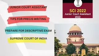 PRECIS WRITING TIPS JCA EXAM I JCA DESCRIPTIVE EXAM TIPS I #jca #supremecourt #precis #prepare #sci