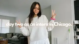 day two as an intern in Chicago!