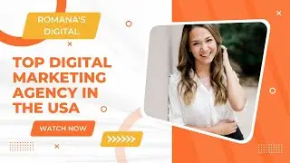 Top digital marketing by romana's digital marketing agency