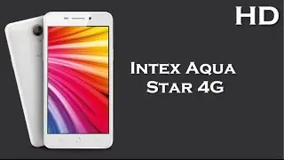 Intex Aqua Star 4G launched with 5.0 Inch Display 2000mAh battery, 1GB RAM, Android 5.1 Lollipop