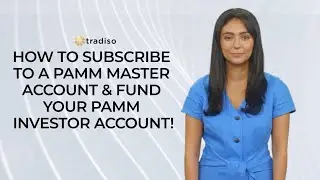 HOW TO SUBSCRIBE TO A PAMM MASTER ACCOUNT & FUND YOUR PAMM INVESTOR ACCOUNT!