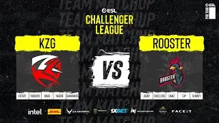 KZG v Rooster | ESL Challenger League &mdash; Season 49