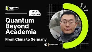 Leaving Academia to Build a Quantum Startup - From China to Germany | Zhongyi Jiang (LoCo Quantum)