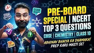 NCERT ke TOP 3 Questions 💥 | Pre-Board Chemistry | Class 10 | Exam Ready! #cbseclass10 #chemistry