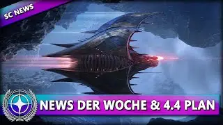 NEWS DER WOCHE, WARTUNGSARBEITEN & MEHR ⭐ STAR CITIZEN NEWS [Alpha 4.3.2] Deutsch/German
