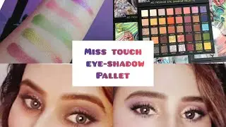 Miss touch eyeshadow palette review | best eyeshadow palette