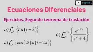 ED. Transformadas con el Segundo Teorema de Traslación. Ejercicios 01