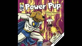 Power Pup vs. Grillmaster: A Christian Superhero Adventure for Kids - Amanda Trumpower