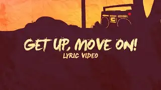 Cheap Admission - Get Up, Move On! (Lyric Video)