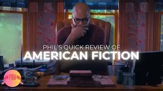 American Fiction | Quick Movie Review | PhilmPod