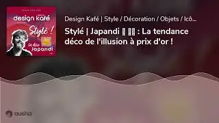 Styl&eacute; | Japandi 🎌 🇩🇰 : La tendance d&eacute;co de l'illusion &agrave; prix d'or !