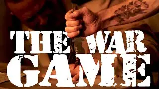 THE WAR GAME - SHORT FILM