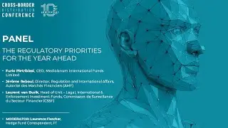 PANEL: The regulatory priorities for the year ahead | Cross-Border Distribution Conference 2022