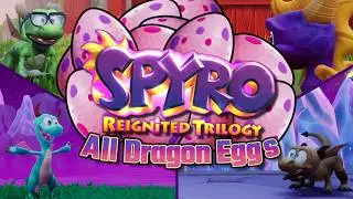 All Dragon Eggs | Spyro 3: Year of the Dragon | Reignited Trilogy